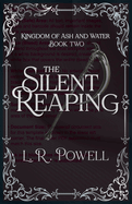 The Silent Reaping