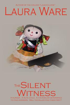 The Silent Witness - Ware, Laura
