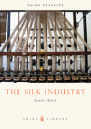 The Silk Industry
