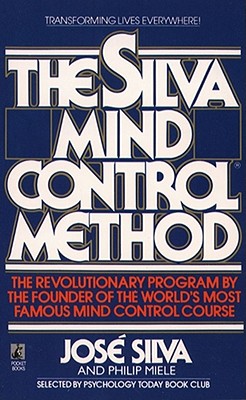 The Silva Mind Control Method - Silva, Jos�