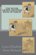 The Silver Crown: Another Book of Fables