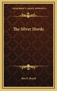 The Silver Horde