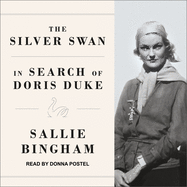 The Silver Swan: In Search of Doris Duke