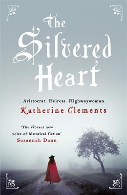 The Silvered Heart - Clements, Katherine
