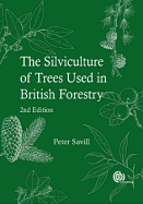 The silviculture of trees used in British forestry