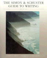 The Simon & Schuster Guide to Writing