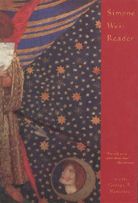 The Simone Weil Reader - Weil, Simone