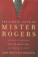 The Simple Faith of Mister Rogers