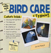 The Simple Guide to Bird Care & Training