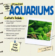 The Simple Guide to Planted Aquariums