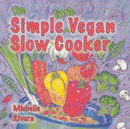 The Simple Little Vegan Slow Cooker