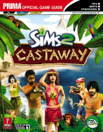 The Sims 2 Castaway: Prima Official Game Guide