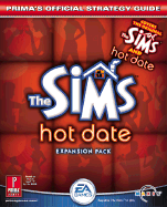 The Sims: Hot Date: Prima's Official Strategy Guide - Prima, and Chong, David