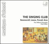 The Singing Club - The Hilliard Ensemble; Paul Hillier (conductor)