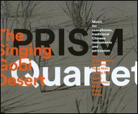 The Singing Gobi Desert - Hu Jianbing (sheng); Music From China; Prism Quartet