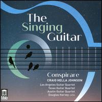 The Singing Guitar - Austin Guitar Quartet; Douglas Harvey (cello); Estel� Gomez (soprano); Los Angeles Guitar Quartet; Texas Guitar Quartet;...