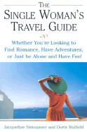 The Single Woman's Travel Guid