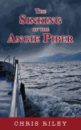 The Sinking of the Angie Piper
