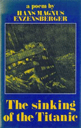The Sinking of the "Titanic"
