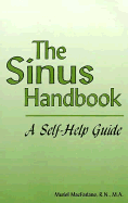 The Sinus Handbook: A Self-Help Guide - MacFarlane, Muriel K