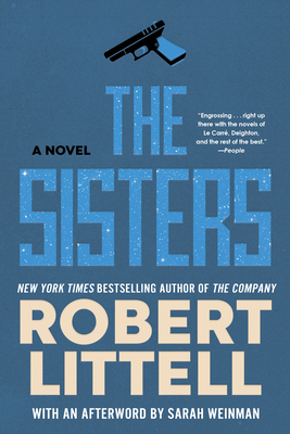 The Sisters - Littell, Robert, and Weinman, Sarah (Afterword by)