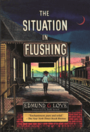 The Situation in Flushing