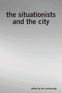 The Situationists and the City