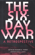 The Six-Day War: A Retrospective