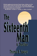 The Sixteenth Man: A Thriller