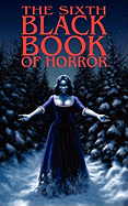 The Sixth Black Book of Horror