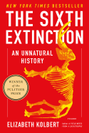 The Sixth Extinction: An Unnatural History