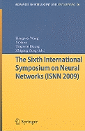 The Sixth International Symposium on Neural Networks (ISNN 2009)