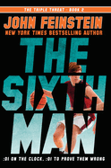 The Sixth Man (the Triple Threat, 2)