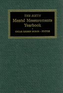 The Sixth Mental Measurements Yearbook