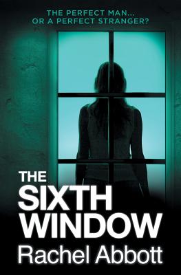 The Sixth Window - Abbott, Rachel
