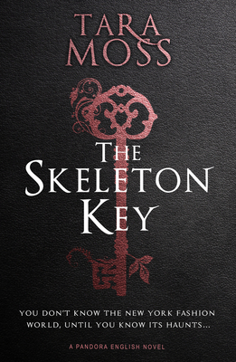 The Skeleton Key - Moss, Tara