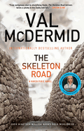 The Skeleton Road: A Karen Pirie Novel