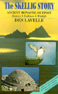 The Skellig Story: Ancient Monastic Outpost