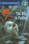The Sky Is Falling!