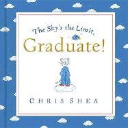 The Sky's the Limit, Graduate!