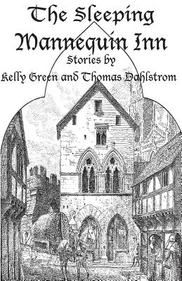 The Sleeping Mannequin Inn - Green, Kelly