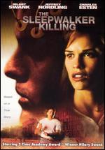The Sleepwalker Killing