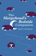 The Sleepyhead's Bedside Companion