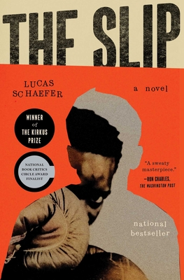 The Slip - Schaefer, Lucas