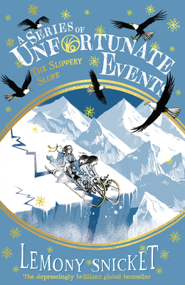 The Slippery Slope - Snicket, Lemony