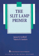 The Slit Lamp Primer