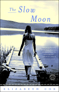 The Slow Moon