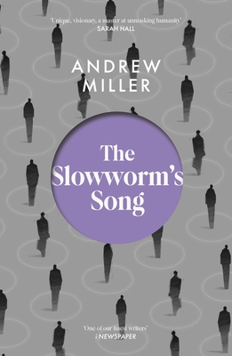 The Slowworm's Song - Miller, Andrew