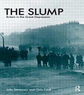 The Slump: Britain in the Great Depression