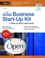 The Small Business Start-Up Kit: A Step-By-Step Legal Guide